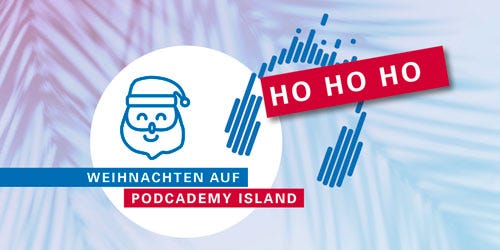 Podcademy Island Weihnachts-Special