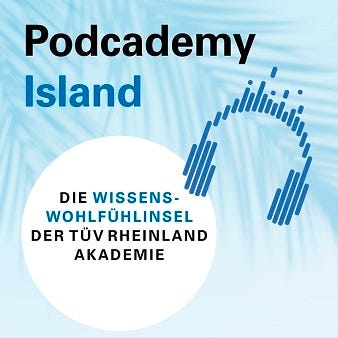 Podcademy Island - TÜV Rheinland Akademie Podcademy Island - TÜV Rheinland Akademie
